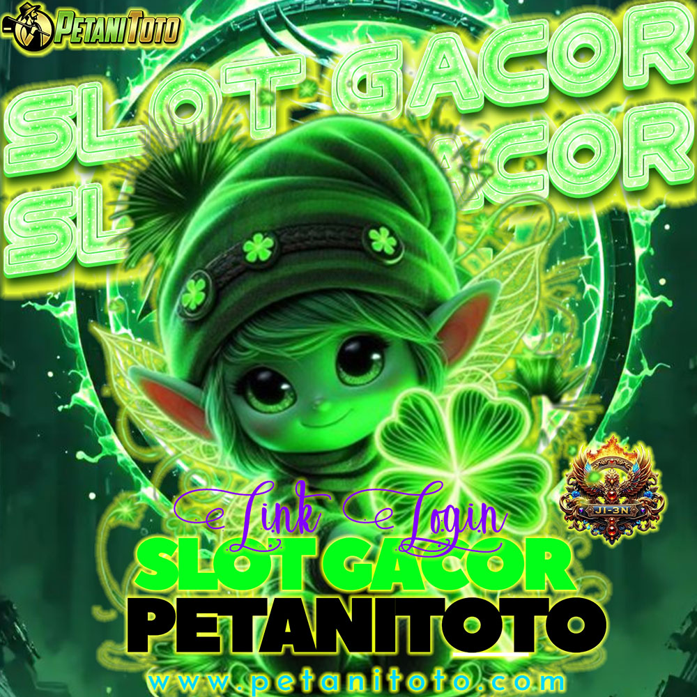 PETANITOTO | Slot Gacor Online Terlengkap Provider Resmi image 1